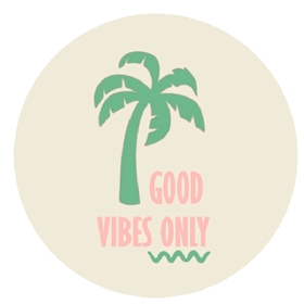 Good Vibes Only Ø5.5cm on 8cm stick FSC*